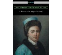 Jean-Jacques Rousseau A Discourse on the Origin of Inequality (Tascabile)