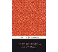 Jean-Jacques Rousseau Emile; or On Education (Tascabile)