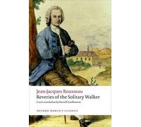 Jean-Jacques Rousseau Reveries of the Solitary Walker (Tascabile)