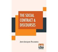 Jean-Jacques Rousseau The Social Contract & Discourses (Tascabile)
