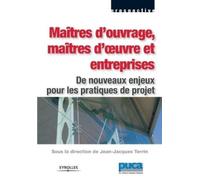 Jean-Jacques Terri Maîtres d'ouvrage, maîtres d'oeuvre et entreprise (Tascabile)