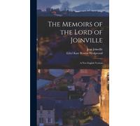 Jean Joinville Ethel Kate Bowen- The Memoirs of the Lord of J (Copertina rigida)