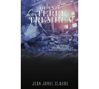 Jean Jorel Claude Quand La Terre Trembla (Tascabile)