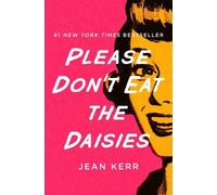 Jean Kerr Please Don't Eat the Daisies (Tascabile)