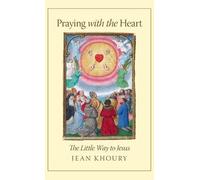 Jean Khoury Praying with the Heart (Copertina rigida)