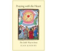 Jean Khoury Praying with the Heart (Tascabile)
