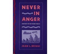 Jean L. Briggs Never in Anger (Tascabile)