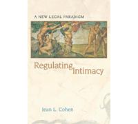 Jean L. Cohen Regulating Intimacy (Tascabile)