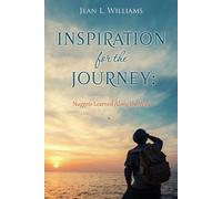 Jean L Williams Inspiration for the Journey (Tascabile)