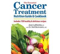 Jean LaMantia Neil The Essential Cancer Treatment Nutrition Guide a (Tascabile)