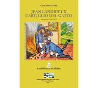 Jean Landrieux. L'artiglio del gatto (Memorie 1796 -1797)
