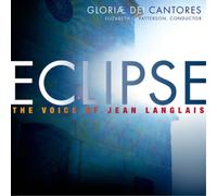 Jean Langlais Eclipse: The Voice of Jean Langlais (CD) Album