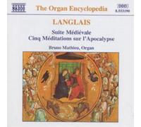 Jean Langlais Langlais: Suite Medievale / Cinq Meditations surl'Apocalypse (CD)