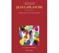 Jean Laplanche. Da Lacan a Freud - André Jacques, Guyomard Patrick, Spanò ...