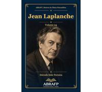Jean Laplanche: Sedução generalizada, mensagem enigmática e tradução: 24