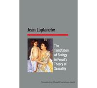 Jean LaPlanche The Temptation of Biology (Tascabile)