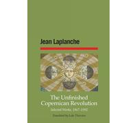 Jean LaPlanche The Unfinished Copernican Revolution (Tascabile)
