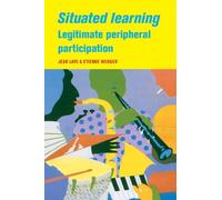Jean Lave Etienne Wenger Situated Learning (Tascabile)