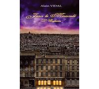 Jean le miraculé - L'enfance