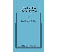 Jean Lenox Toddie Rockin' on the Milky Way (Tascabile)