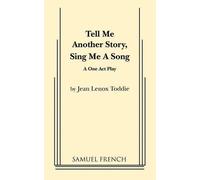 Jean Lenox Toddie Tell Me Another Story, Sing Me a Song (Tascabile)