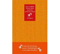 Jean Liedloff E Auf der Suche nach dem verlorenen Glück: Gege (Copertina rigida)