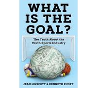 Jean Linscott Kenneth Ruoff What is the Goal? (Tascabile)