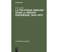 Jean Lojkine La politique urbaine dans la région parisienne, (Copertina rigida)