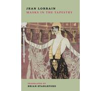 Jean Lorrain Masks in the Tapestry (Tascabile)