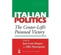 Jean-Louis Briquet The Center-Left's Poisoned Victory (Tascabile)