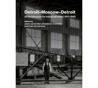 Jean-Louis Cohen Detroit-Moscow-Detroit (Copertina rigida)
