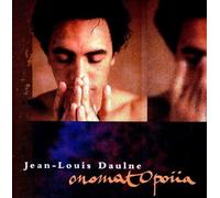 Jean-Louis Daulne - onomatOpoiia (UK Import)