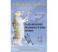 Jean-Louis De Biasi Astrological Talismans (Tascabile)