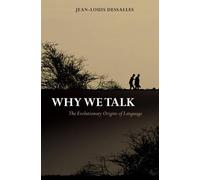 Jean-Louis Dessalles Why We Talk (Copertina rigida)