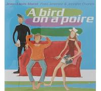 Jean-Louis Mura A Bird On a Poire (Feat. Fred Jimenez & Jennifer Char (Vinyl LP)