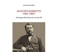 Jean-Louis Podvin Auguste Mariette (1821-1881) (Tascabile)
