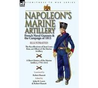 Jean Louis Rieu Napoleon's Marine Artillery (Copertina rigida)