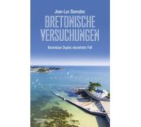 Jean-Luc Bannal Bretonische Versuchungen: Kommissar Dupins vierzehnt (Tascabile)