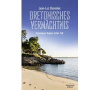 Jean-Luc Bannal Bretonisches Vermächtnis: Kommissar Dupins achter Fa (Tascabile)