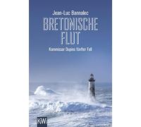 Jean-Luc Bannalec Bretonische Flut: Kommissar Dupins fünfter Fall (Tascabile)