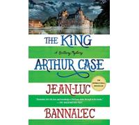 Jean-Luc Bannalec The King Arthur Case (Tascabile) Brittany Mystery Series