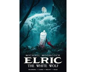 Jean-Luc Cano Julien Michael Moorcock's Elric Vol. 3: The Wh (Copertina rigida)