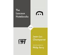 Jean-Luc Champerret The Lascaux Notebooks (Tascabile)