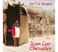Jean-Luc Chevalier - Km 5 a Bangui