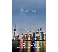 Jean-Luc Domenach China's Uncertain Future (Copertina rigida)