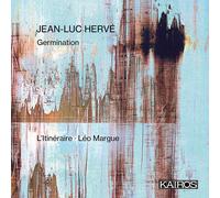Jean-Luc Hervé Jean-Luc Hervé: Germination (CD) Album