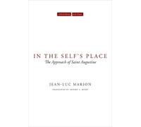 Jean-Luc Marion In the Self's Place (Copertina rigida)