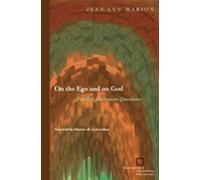 Jean-Luc Marion On the Ego and on God (Tascabile)