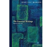Jean-Luc Marion The Essential Writings (Tascabile)