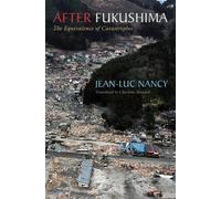 Jean-Luc Nancy After Fukushima (Tascabile)